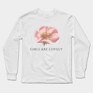 Girls are lovely Long Sleeve T-Shirt